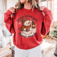 Jesus Loves You Snow Much Sweatshirt