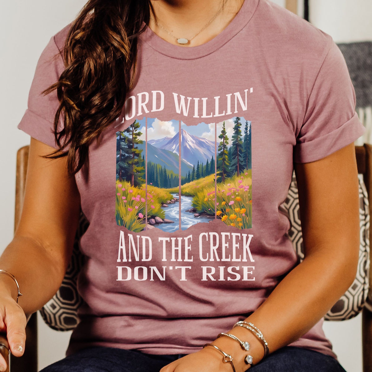 Lord Willin' and the Creek Don't Rise Tee
