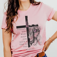 Perhaps You Were Made Tee