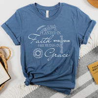 Planted in Faith Tee