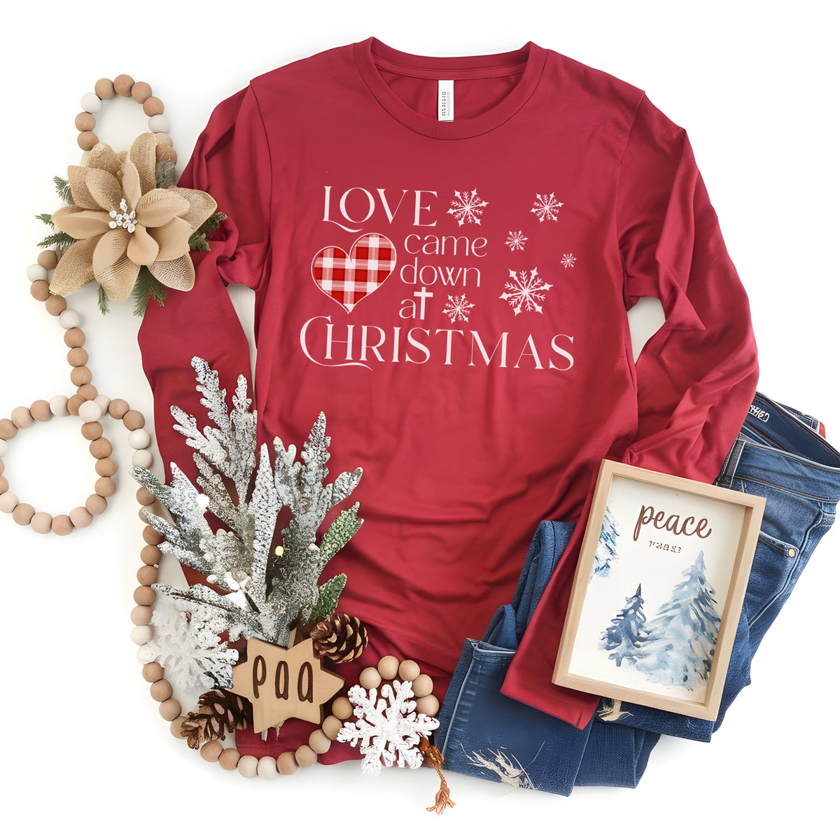 Love Came Down Long Sleeve Tee