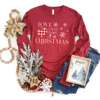 Love Came Down Long Sleeve Tee