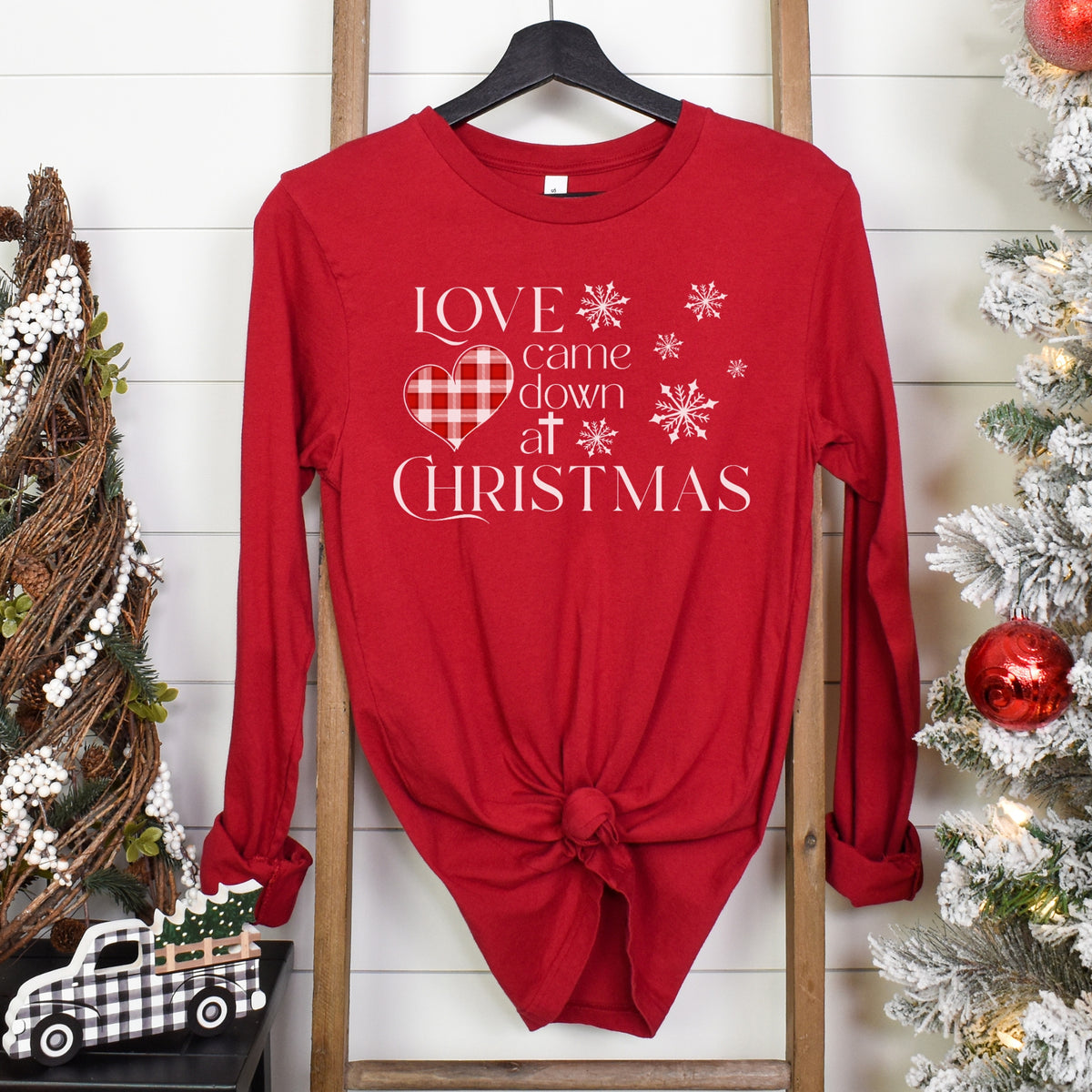 Love Came Down Long Sleeve Tee