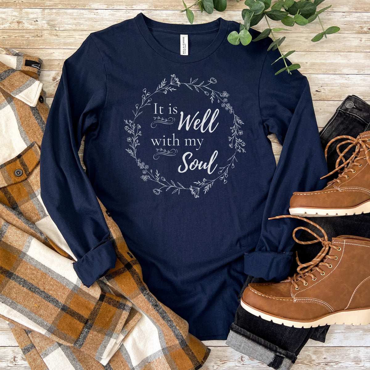 It Is Well With My Soul Long Sleeve Tee