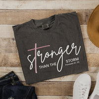 Stronger Than The Storm – Proverbs 31:25 Comfort Colors Tee