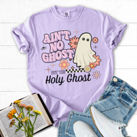 Ain't No Ghost Comfort Colors Tee