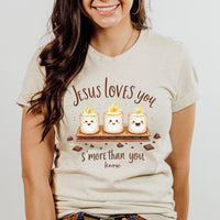 Person wearing a t-shirt with 'Jesus loves you s'more than you know' design.