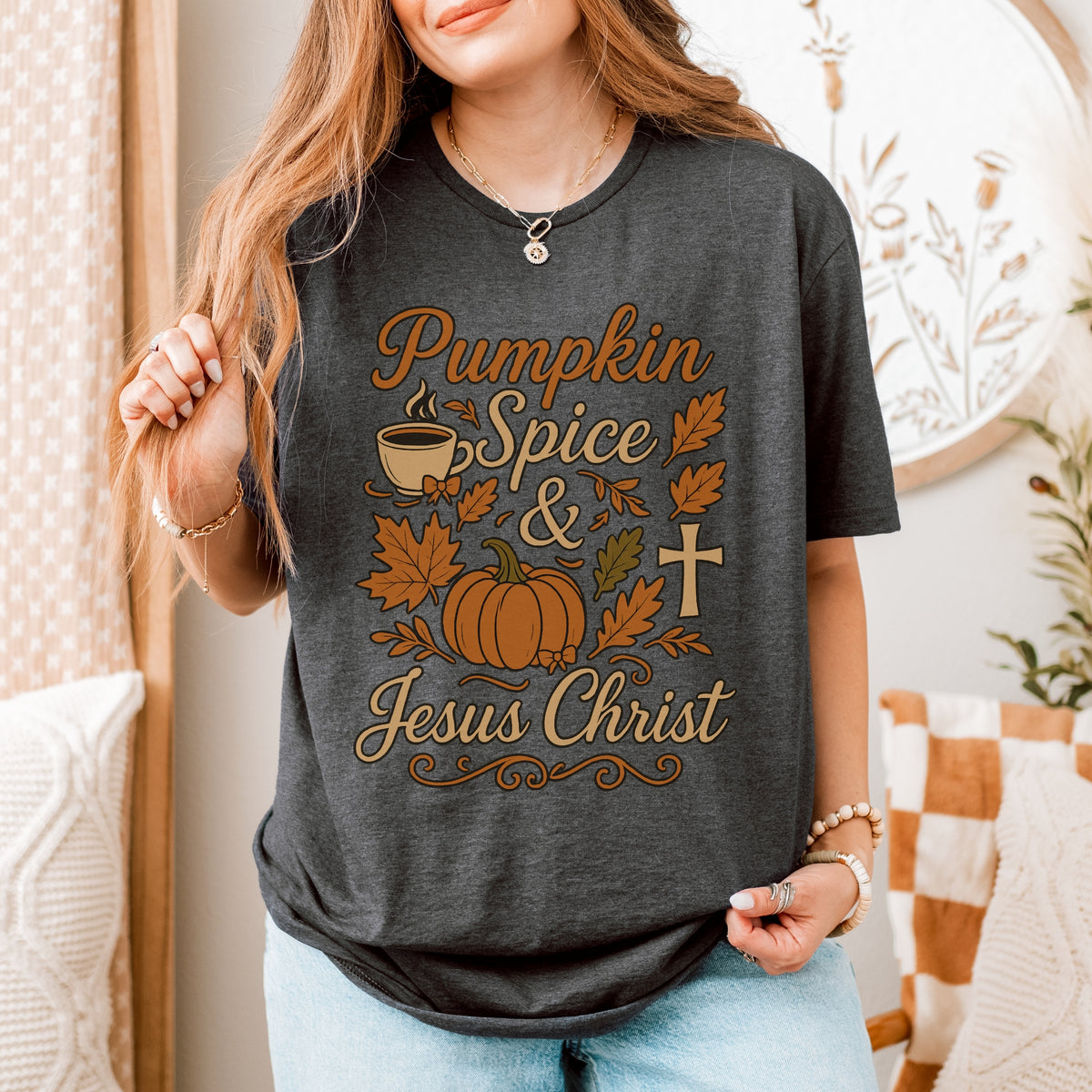 Pumpkin Spice & Jesus Christ Tee