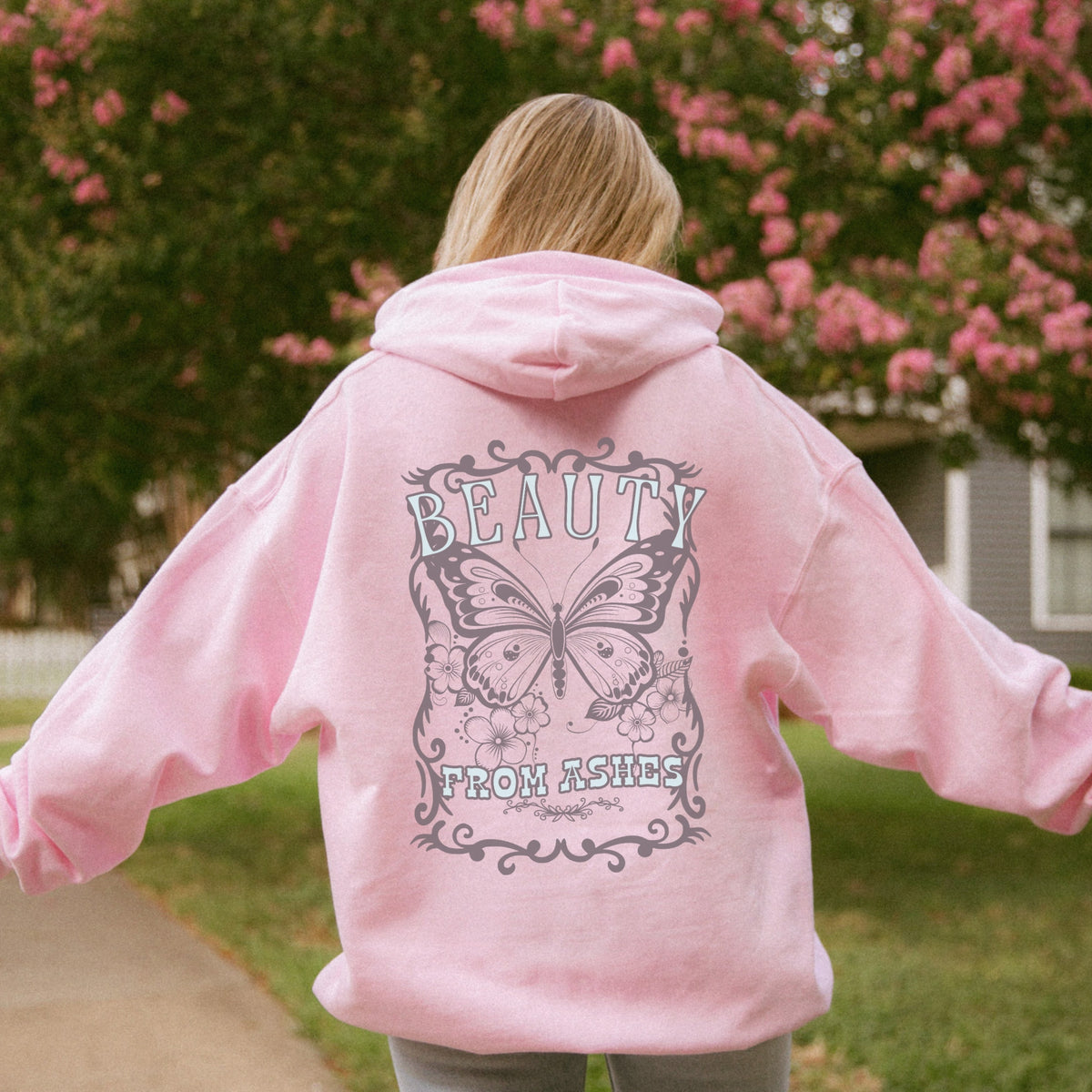 Beauty From Ashes Hoodie