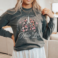 New Life Floral Long Sleeve Comfort Colors Tee