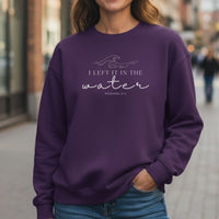 I Left It in the Water Sweatshirt