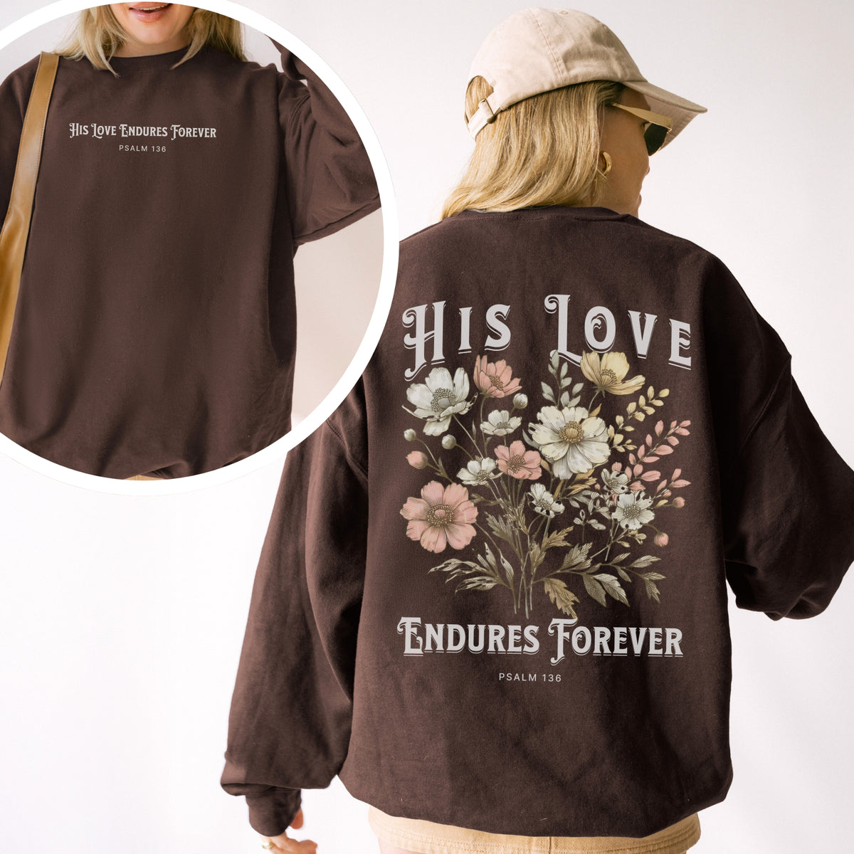 His Love Endures Forever Sweatshirt