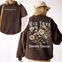 His Love Endures Forever Sweatshirt