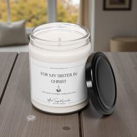 FOR MY SISTER IN CHRIST SOY CANDLE