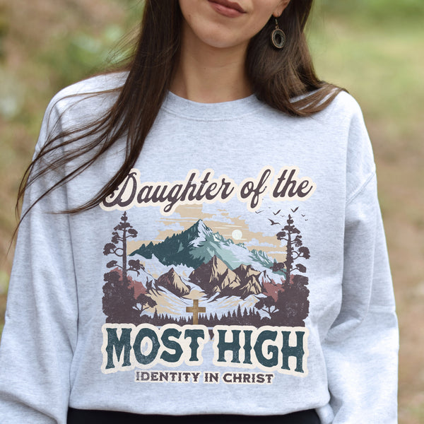 DAUGHTER OF THE MOST HIGH SWEATSHIRT