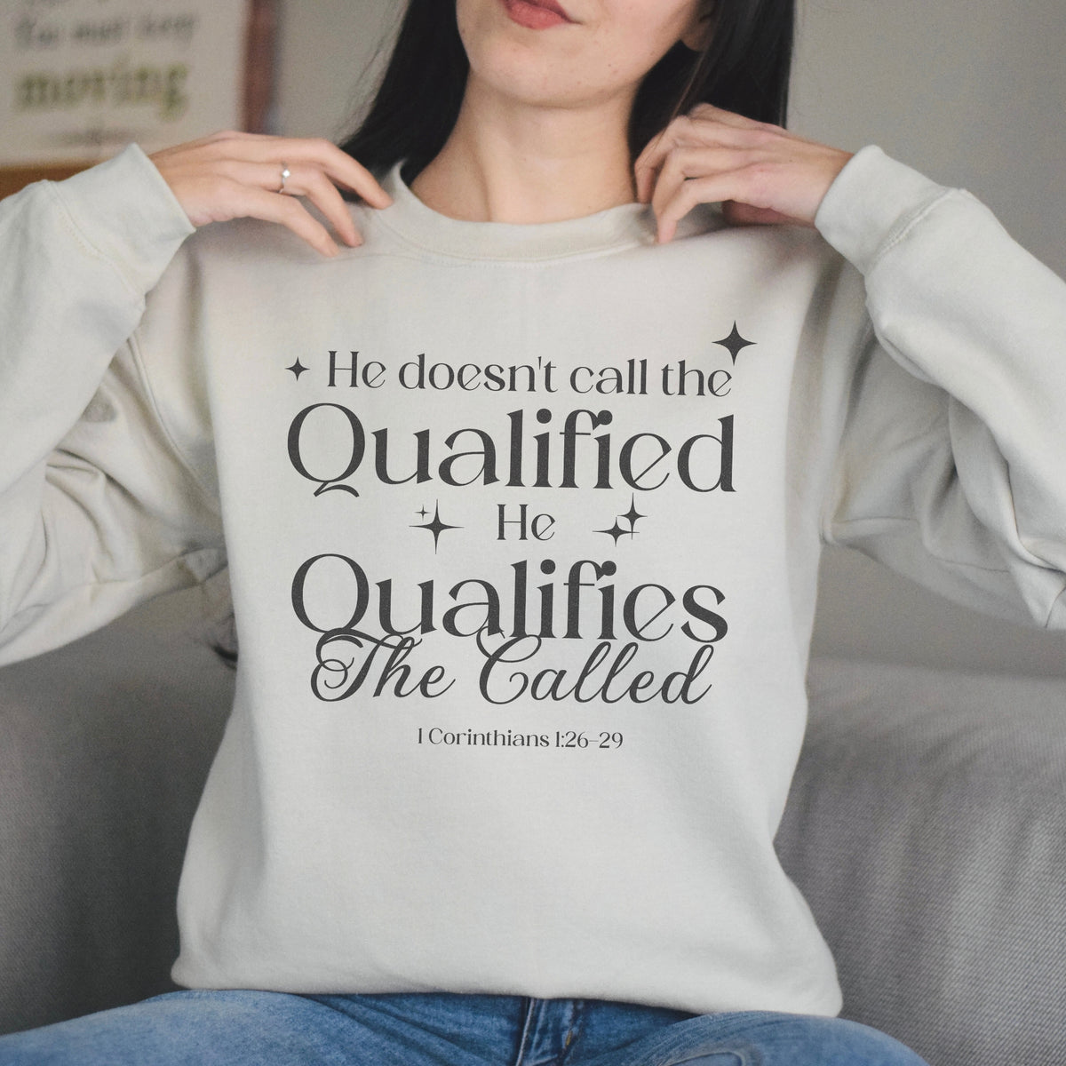 HE QUALIFIES THE CALLED SWEATSHIRT
