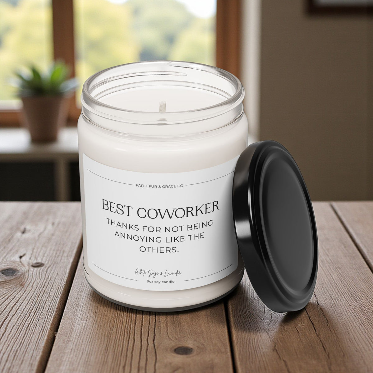 BEST COWORKER CANDLE - THANKS FOR NOT BEING ANNOYING