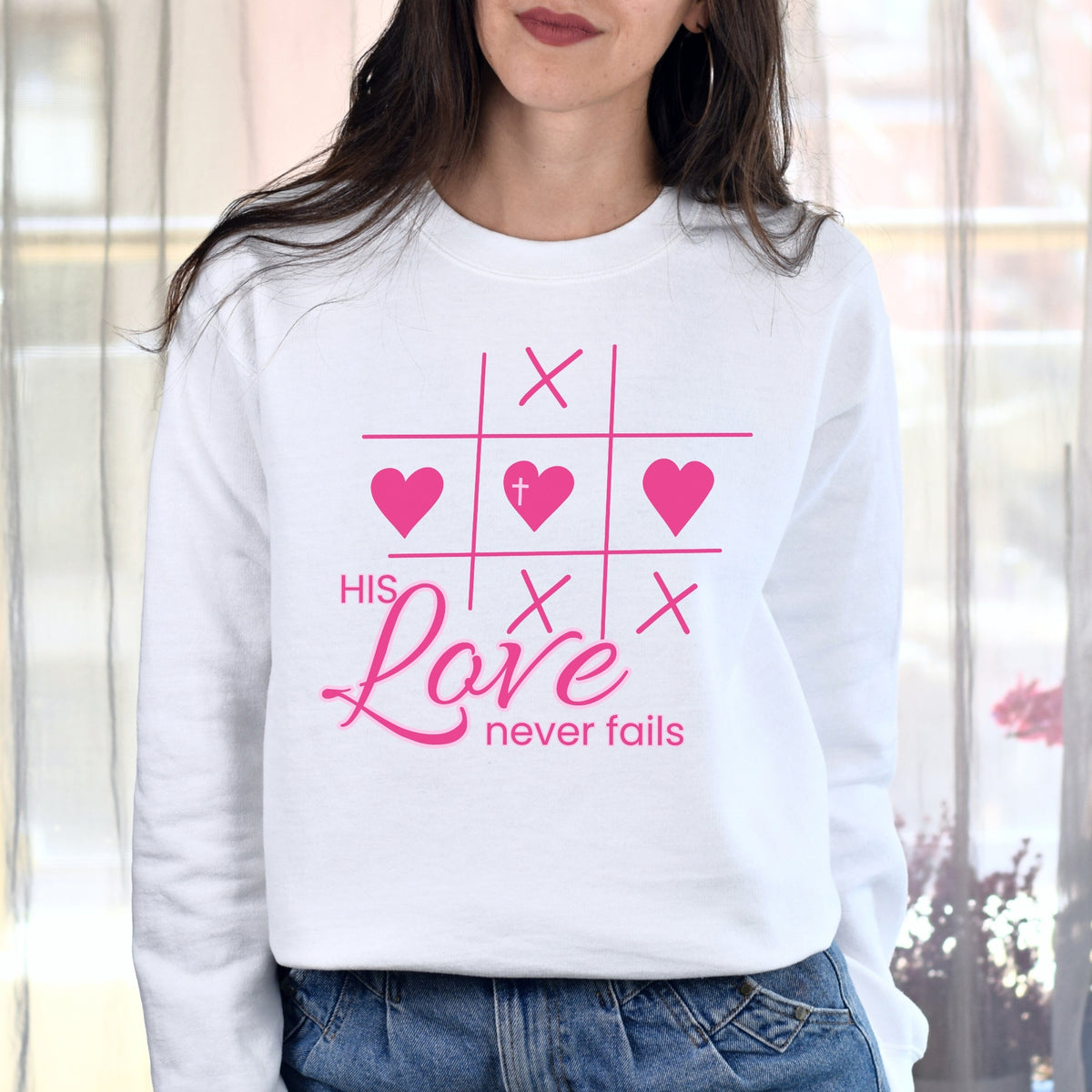 HIS LOVE NEVER FAILS TIC TAC TOE SWEATSHIRT