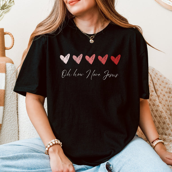 OH HOW I LOVE JESUS TEE