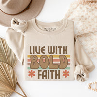 BOLD FAITH SWEATSHIRT