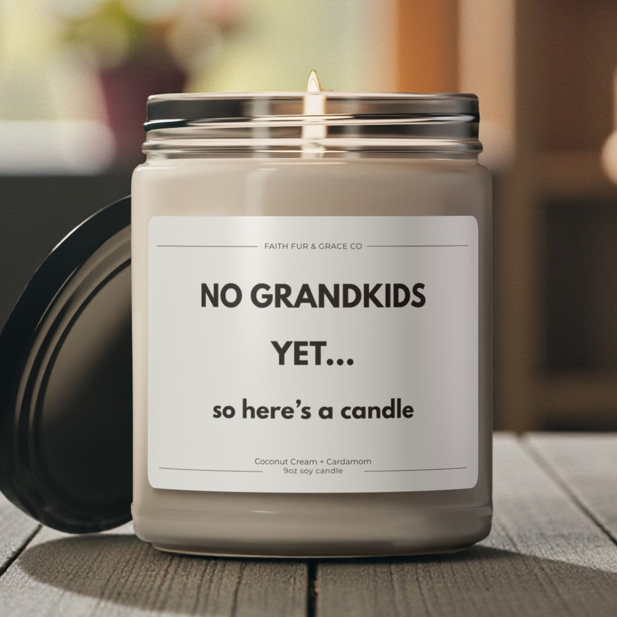 NO GRANDKIDS YET SOY CANDLE