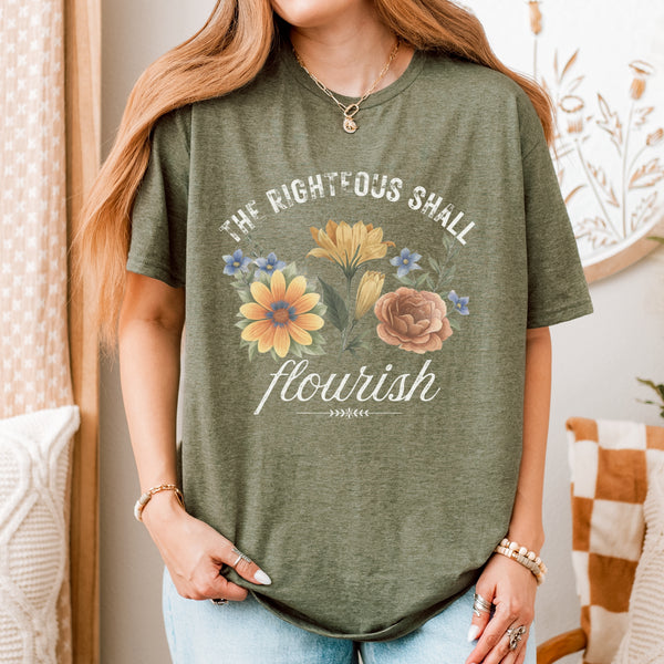 THE RIGHTEOUS SHALL FLOURISH WILDFLOWER TEE