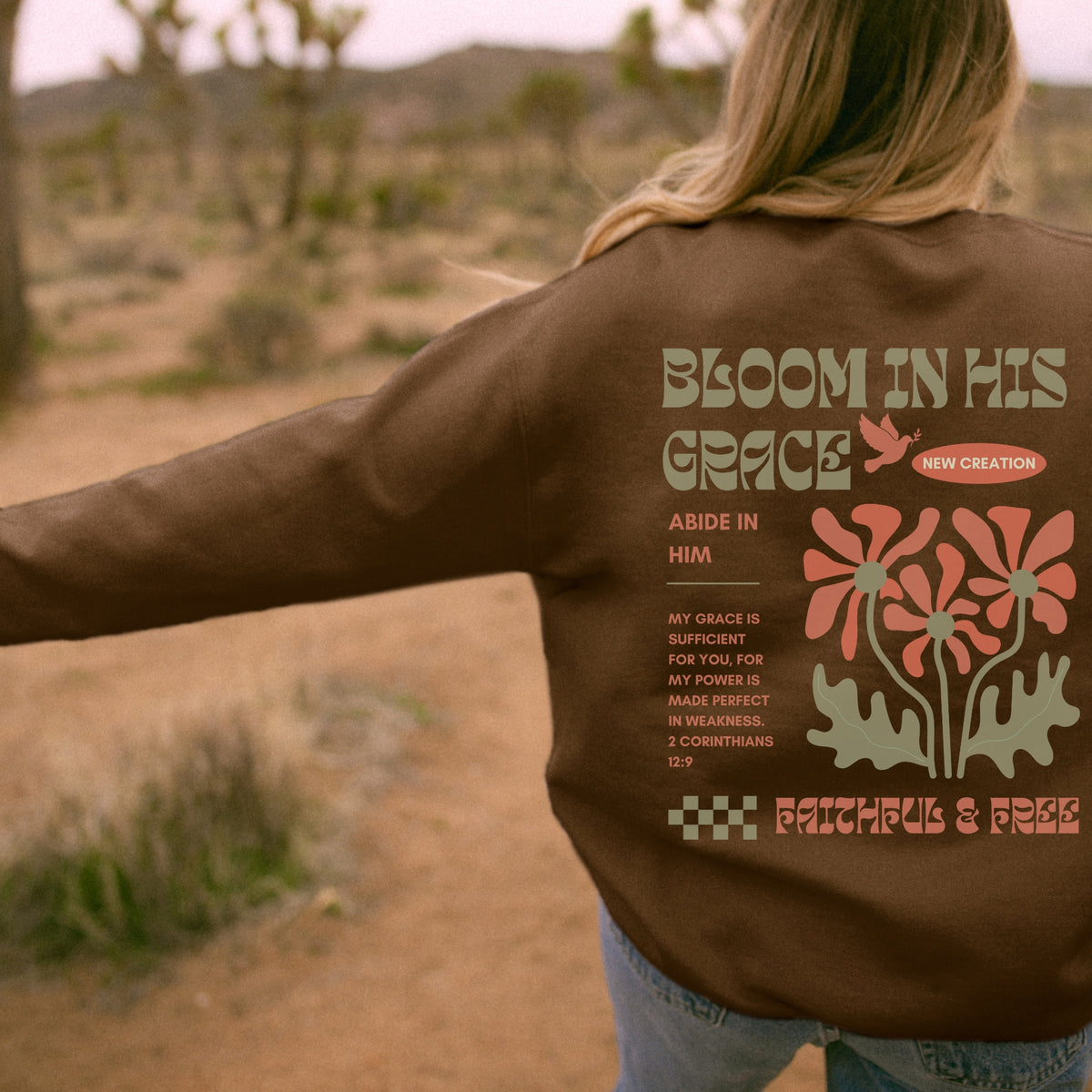 Bloom in His Grace Sweatshirt