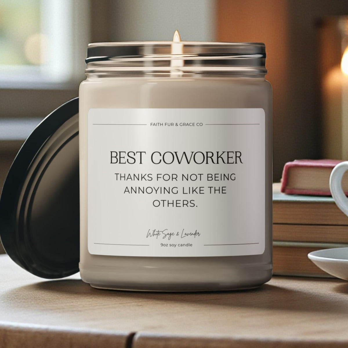 BEST COWORKER CANDLE - THANKS FOR NOT BEING ANNOYING