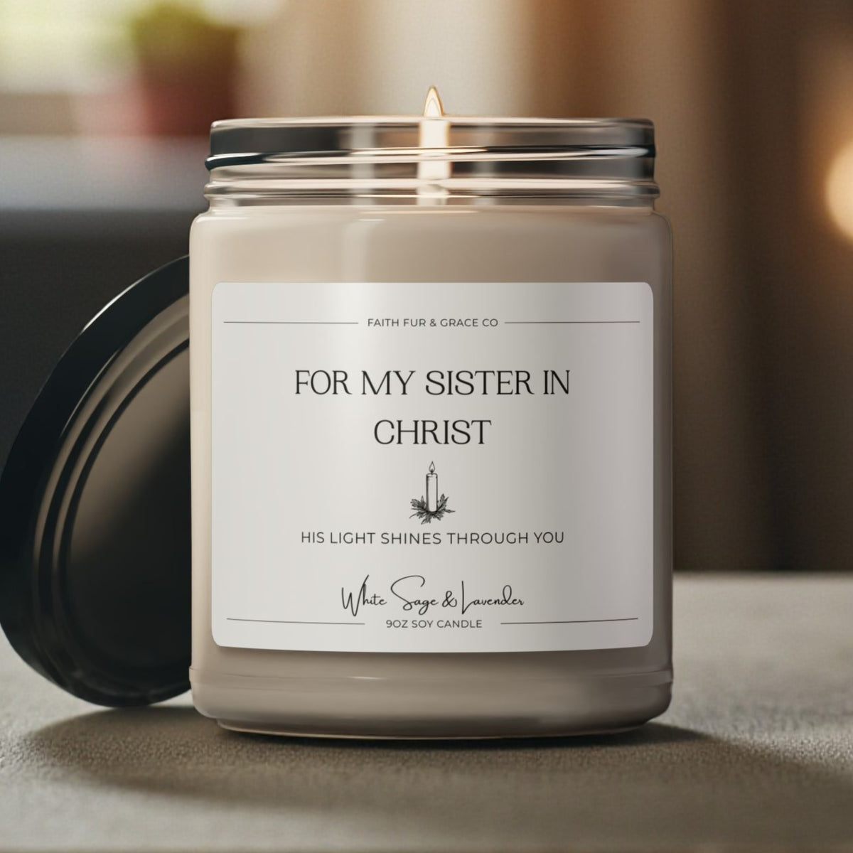 FOR MY SISTER IN CHRIST SOY CANDLE