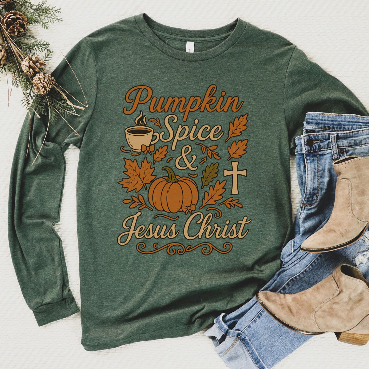 Pumpkin Spice & Jesus Christ Long Sleeve Tee