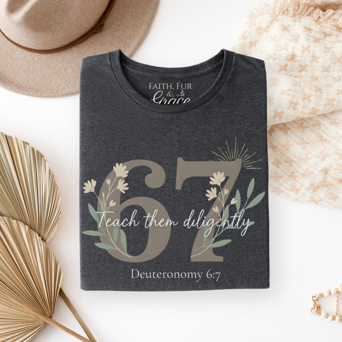TEACH THEM DILIGENTLY TEE - DEUTERONOMY 6:7