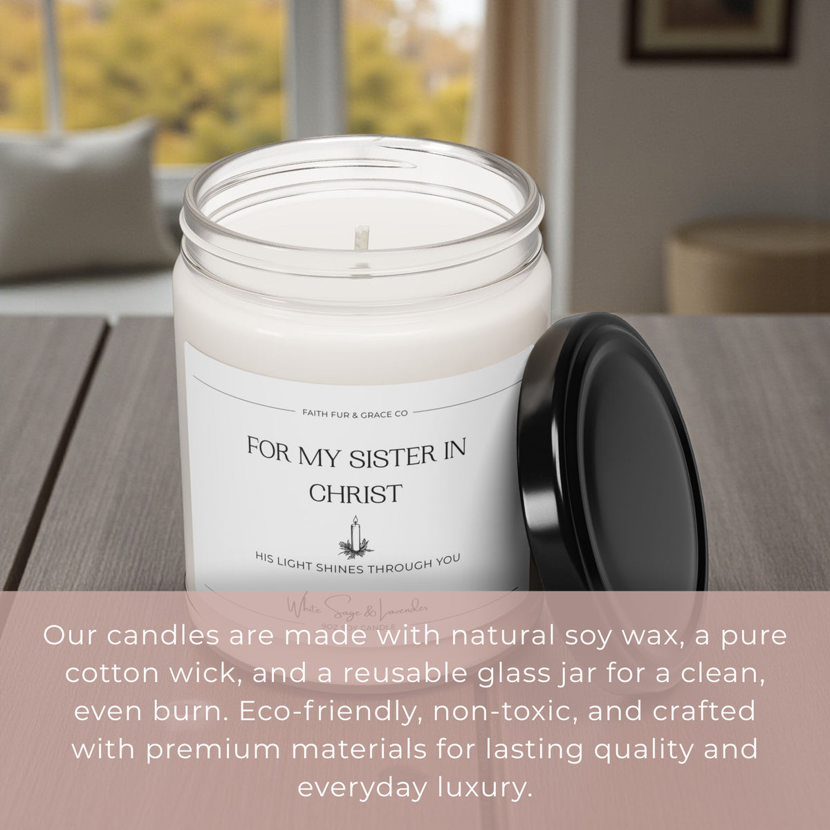 FOR MY SISTER IN CHRIST SOY CANDLE